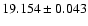 $19.154 \pm 0.043$