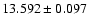 $13.592 \pm 0.097$