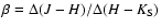 $\beta = \Delta
(J-H) / \Delta (H-K_{\rm S})$