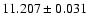 $11.207 \pm 0.031$