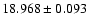 $18.968 \pm 0.093$