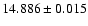 $14.886 \pm 0.015$