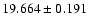 $19.664 \pm 0.191$