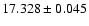 $17.328 \pm 0.045$