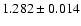 $1.282 \pm 0.014$