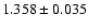 $1.358 \pm 0.035$