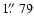 $1\hbox{$.\!\!^{\prime\prime}$ }79$