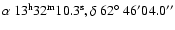 $ \alpha ~ 13^{\rm h} 32^{\rm m}
10.3^{\rm s}, \delta ~ 62^{\circ}\ 46' 04.0'' $