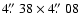 $4\hbox{$.\!\!^{\prime\prime}$ }38\times4\hbox{$.\!\!^{\prime\prime}$ }08$