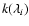 $k(\lambda_i)$