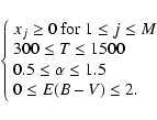 \begin{displaymath}\left\lbrace
\begin{array}{l}
x_j \geq 0 {\rm {~for}}\ 1 \leq...
...q \alpha \leq 1.5 \\
0 \leq E(B-V) \leq 2.
\end{array}\right.
\end{displaymath}