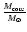 $\frac{M_{\rm {core}}}{M_{\odot}}$