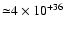 ${\simeq }4\times 10 ^{+36}$