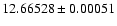 $12.66528\pm0.00051$