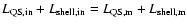 $L_{\rm QS, in}+L_{\rm shell, in} = L_{\rm QS, m} + L_{\rm shell, m}$