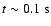 $t \sim 0.1~{\rm s}$