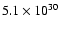 $5.1\times 10^{30}$