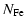 $\displaystyle N_{\rm Fe}$