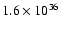 $1.6\times10^{36}$