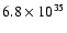 $6.8\times10^{35}$