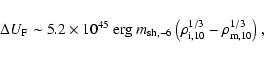 \begin{displaymath}\Delta U_{\rm F} \sim 5.2\times 10^{45}~{\rm erg} \ m_{\rm sh...
...
\left(\rho_{\rm i,10}^{1/3} - \rho_{\rm m,10}^{1/3}\right) ,
\end{displaymath}