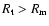 $R_{\rm t} > R_{\rm m}$