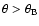 $\theta > \theta_{\rm B}$