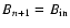 $B_{n+1}= B_{\rm in}$
