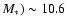 $M_*)\sim10.6$