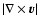$\vert \nabla \times \vec{v} \vert$