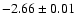 $-2.66\pm 0.01$