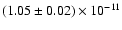 $(1.05\pm 0.02)\times 10^{-11}$