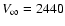 $V_{\infty}=2440$