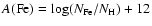 $ A({\rm Fe})=\log(N_{\rm Fe}/N_{\rm H})+12$