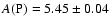 $A\rm (P)=5.45\pm 0.04$