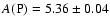 $A\rm (P)=5.36\pm 0.04$