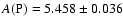 $A\rm (P)=5.458\pm 0.036$