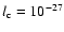 $l_{\rm c}=10^{-27}$