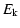 $\displaystyle E_{\rm k}$