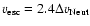 $v_{\rm esc}=2.4\Delta v_{\rm Neut}$