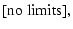 $\textstyle [\rm {no\;limits}],$