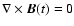 $\nabla \times \vec{B}(t) =0$