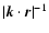 $\vert\vec{k} \cdot
\vec{r}\vert^{-1}$