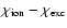 $\chi_{\rm ion} - \chi_{\rm exc}$