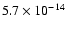 $5.7\times10^{-14}$
