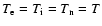 $T_{\rm e}=T_{\rm i}=T_{\rm n}=T$