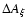 $\Delta A_\xi$