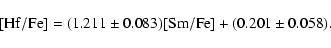 \begin{displaymath}[{\rm Hf/Fe}]= (1.211 \pm 0.083)[{\rm Sm/Fe}] + (0.201 \pm 0.058).
\end{displaymath}