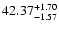 $\rm 42.37^{+1.70}_{-1.57}$