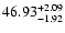 $\rm 46.93^{+2.09}_{-1.92}$